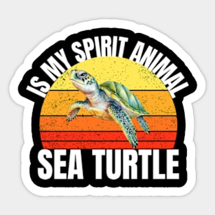 Sea Turtele is My Spirit Animal cute Sticker